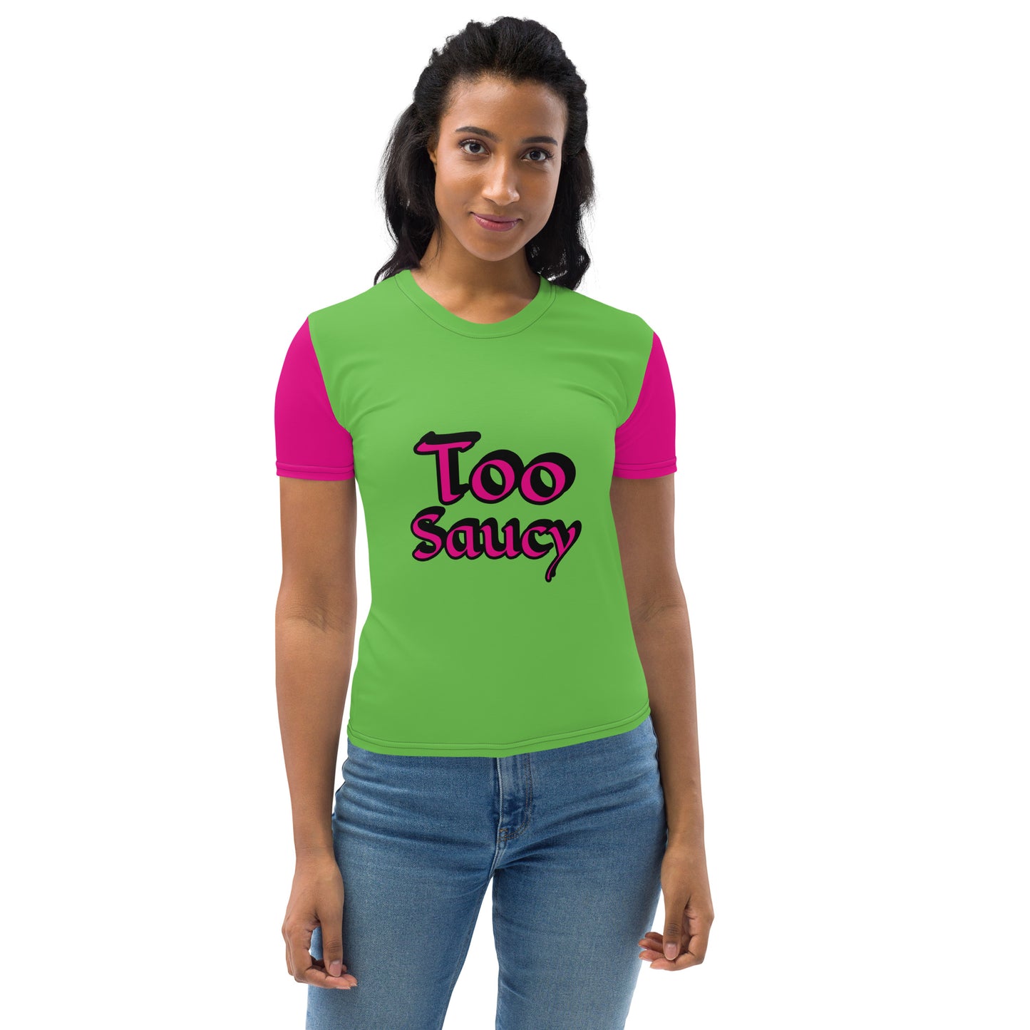 Too Saucy Women's T-shirt