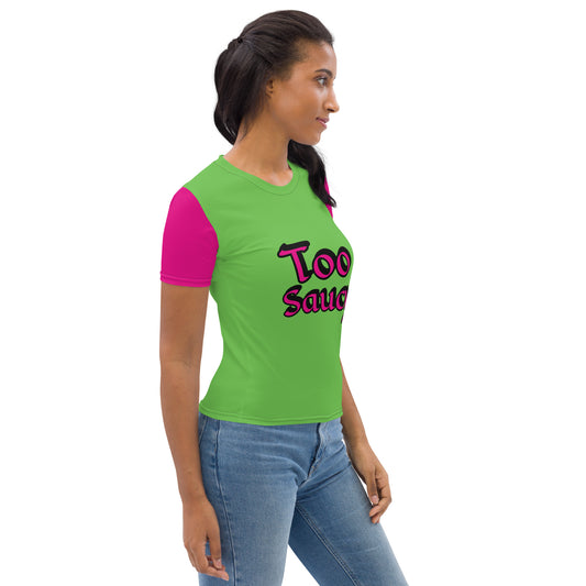 Too Saucy Women's T-shirt